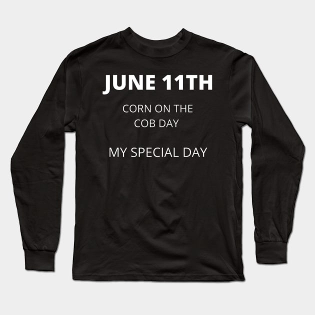 June 11th birthday, special day and the other holidays of the day. Long Sleeve T-Shirt by Edwardtiptonart
